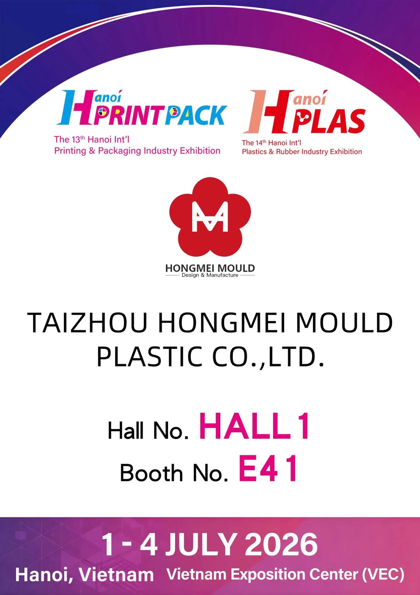 Visit Us Hall1-E41 | Hongmei Mould at Hanoi Plastics Show